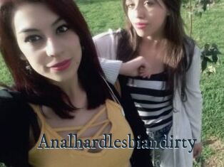 Analhardlesbiandirty