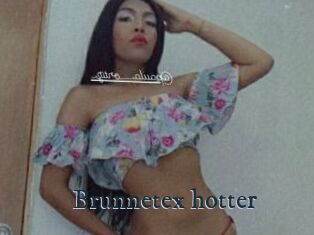 Brunnetex_hotter