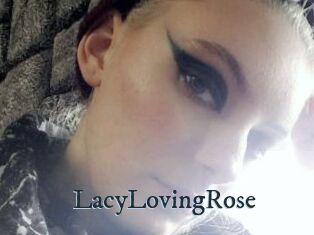 LacyLovingRose