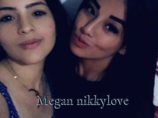 Megan_nikkylove