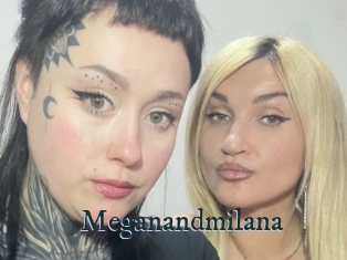 Meganandmilana