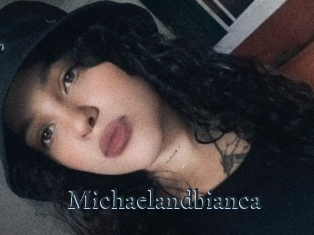 Michaelandbianca