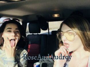 RoseAndAudrey