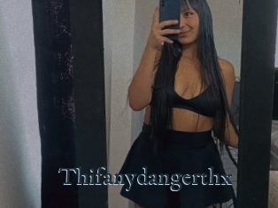 Thifanydangerthx