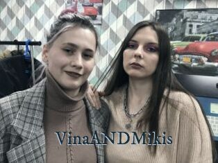 VinaANDMikis