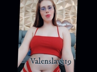 Valenslave19