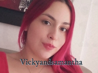 Vickyandsamantha