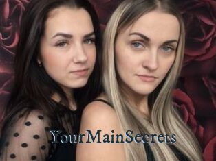 YourMainSecrets