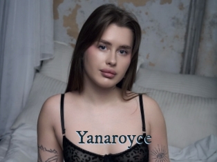 Yanaroyce